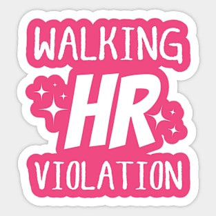 Walking HR Violation White Humor Sticker